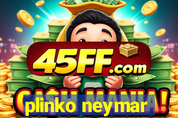 plinko neymar